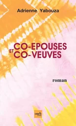 Co-Epouses Et Co-Veuves