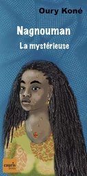 Nagnouman, la mystérieuse