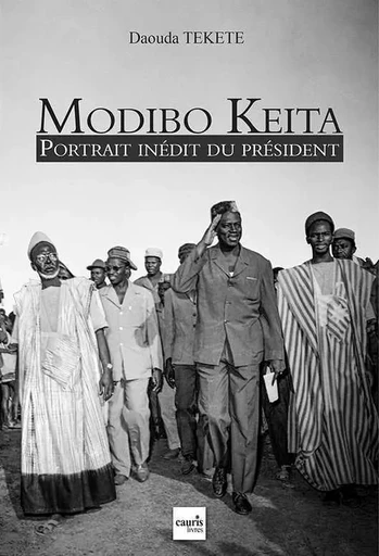 Modibo Keita - Daouda TEKETE - CAURIS LIVRES