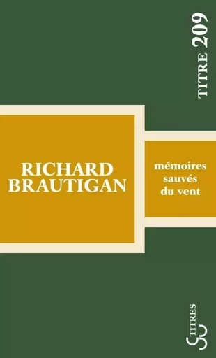 Mémoires sauvés du vent - Richard Brautigan - BOURGOIS