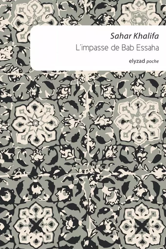 L'impasse de bab-essaha - Saha KHALIFA - ELYZAD