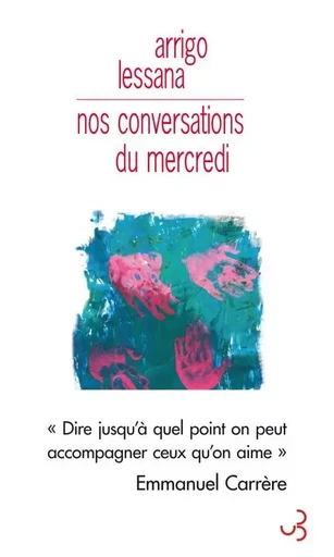 Nos conversations du mercredi - Arrigo Lessana - BOURGOIS