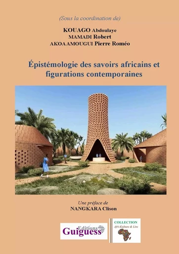 Épistémologie des savoirs africains et figurations contemporaines -  - GUIGUESS