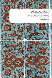 Une odeur de henné