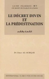 Le Décret Divin et la Prédestination