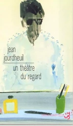 Un théâtre du regard