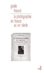 La photographie en France au XIXème siècle