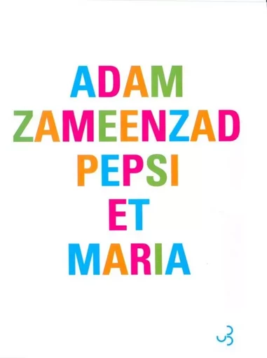 Pepsi et Maria - Adam Zameenzad - BOURGOIS