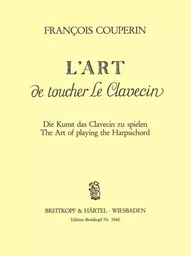 FRANCOIS COUPERIN : L'ART TOUCHER LE CLAVECIN