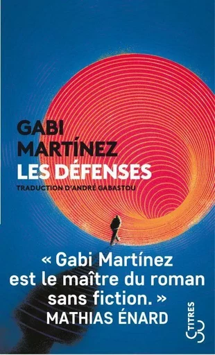 Les Défenses - Gabi Martínez - BOURGOIS