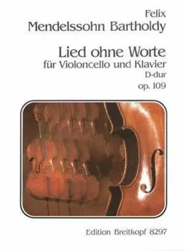 LIED OHNE WORTE OP. 109 VIOLONCELLE -  FELIX MENDELSSOHN BA - BREITKOPF