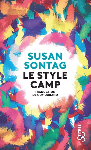 Le style camp - Susan Sontag - BOURGOIS