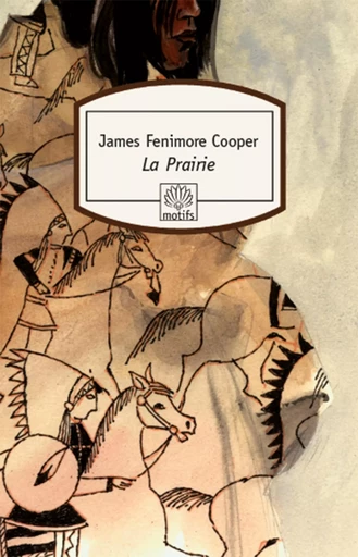 La Prairie - James Fenimore Cooper - MOTIFS