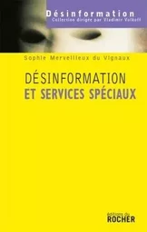 Désinformation et services spéciaux