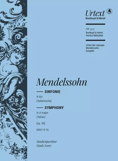 FELIX MENDELSSOHN BARTHOLDY : SYMPHONIE NR. 4 A-DUR OP.90, ITALIENISCHE (1833) - STUDY SCORE -  FELIX MENDELSSOHN BA - BREITKOPF