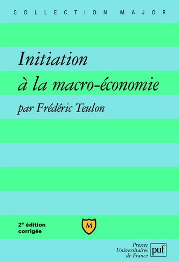 Initiation à la macro-économie - Frédéric Teulon - BELIN EDUCATION