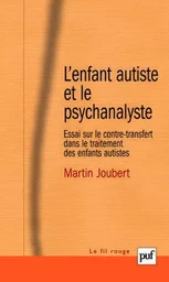 L'enfant autiste et le psychanalyste