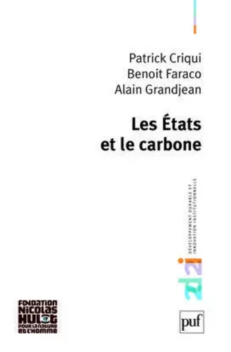 Les États et le carbone - Patrick Criqui, Benoit Faraco, Alain Grandjean - PUF