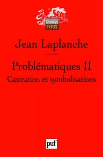 Problématiques II - Jean Laplanche - PUF