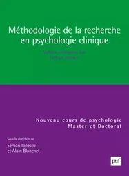 Méthodologie de la recherche en psychologie clinique