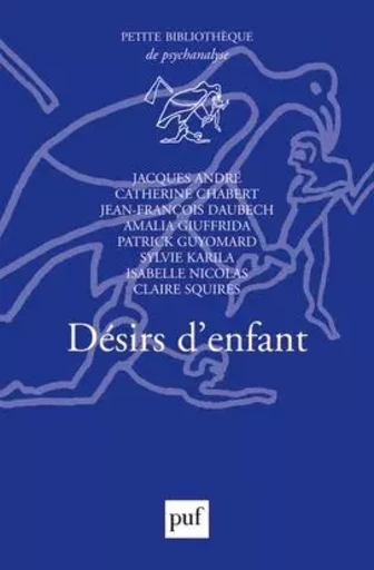 Désirs d'enfant -  - PUF