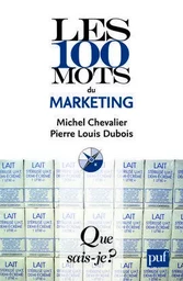 Les 100 mots du marketing