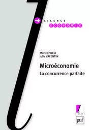 Microéconomie. La concurrence parfaite