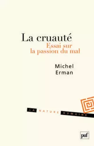 La cruauté - Michel Erman - PUF