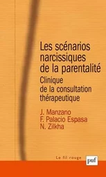 Les scénarios narcissiques de la parentalité