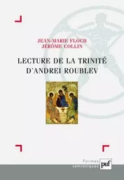 Lecture de la Trinité d'Andrei Roublev