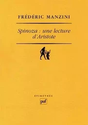 Spinoza : une lecture d'Aristote