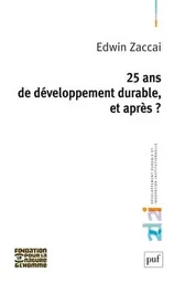 25 ans de développement durable, et après ?