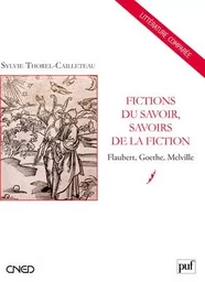 Fictions du savoir, savoirs de la fiction