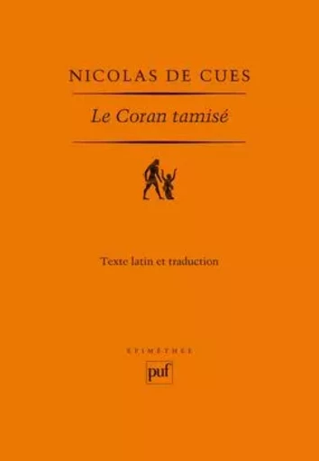 Le Coran tamisé - Nicolas de Cues - PUF