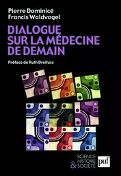 Dialogue sur la médecine de demain