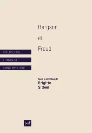 Bergson et Freud -  - PUF