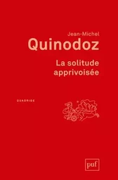 La solitude apprivoisée