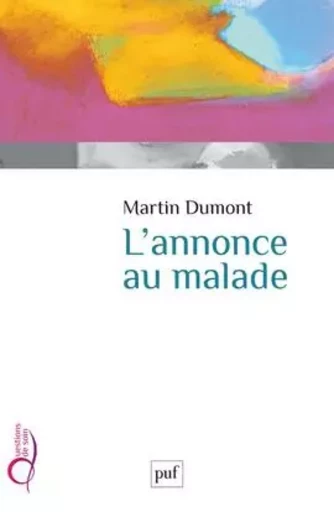 L'annonce au malade - Martin Dumont - PUF