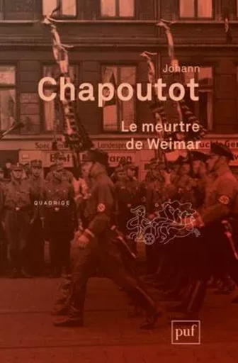 Le meurtre de Weimar - Johann Chapoutot - PUF