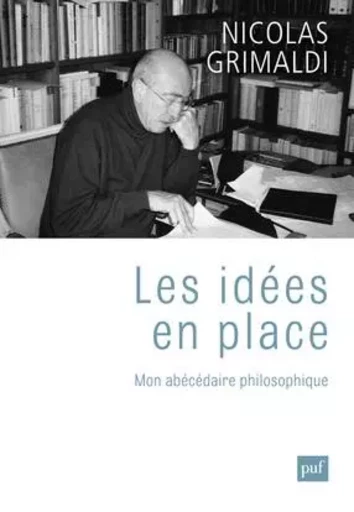 Les idées en place - Nicolas Grimaldi - PUF