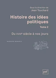 Histoire des idées politiques. Tome 2