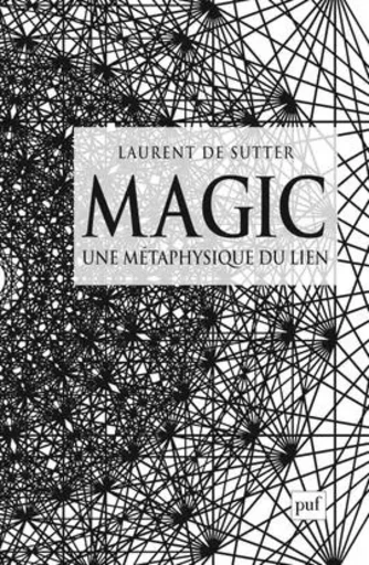 Magic - Laurent de Sutter - PUF