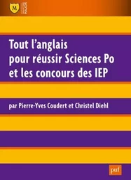 Tout l'anglais pour réussir Sciences Po et les concours des IEP