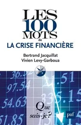 Les 100 mots de la crise financière