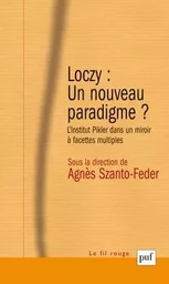 Loczy : un nouveau paradigme ?