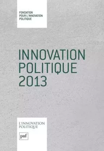 Innovation politique 2013 -  - PUF