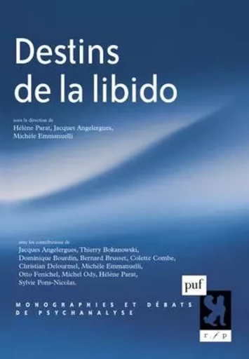 Destins de la libido -  COLLECTIF GRF - PUF