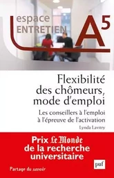 Flexibilité des chômeurs, mode d'emploi