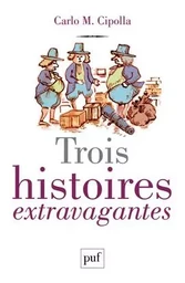 Trois histoires extravagantes