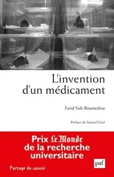 L'invention d'un médicament